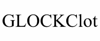 GLOCKCLOT