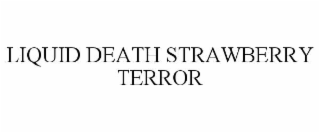 LIQUID DEATH STRAWBERRY TERROR