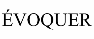ÉVOQUER