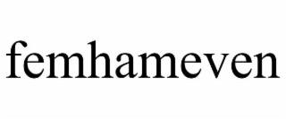 FEMHAMEVEN