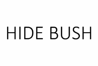 HIDE BUSH