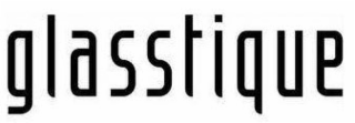 GLASSTIQUE