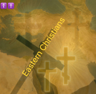 EASTERN CHRISTIANS