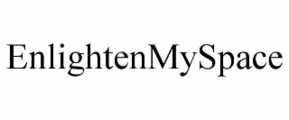ENLIGHTENMYSPACE