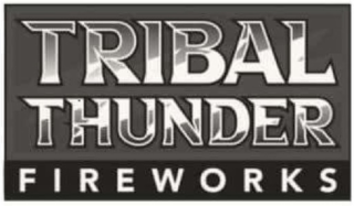 TRIBAL THUNDER FIREWORKS