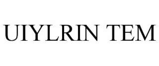 UIYLRIN TEM
