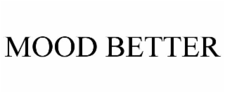 MOOD BETTER