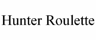 HUNTER ROULETTE