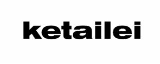 KETAILEI