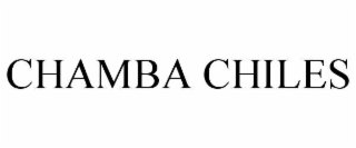 CHAMBA CHILES