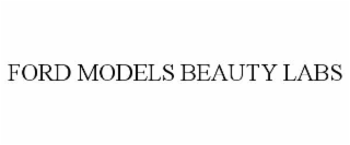 FORD MODELS BEAUTY LABS