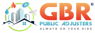 GBR PUBLIC ADJUSTERS ALWAYS ON YOUR SIDE