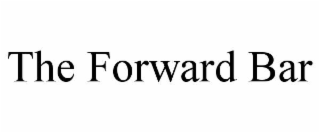 THE FORWARD BAR