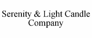 SERENITY & LIGHT CANDLE COMPANY