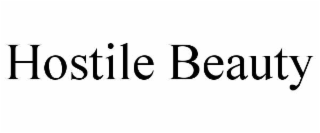 HOSTILE BEAUTY