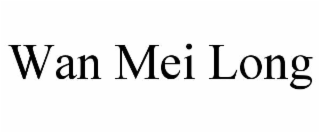 WAN MEI LONG