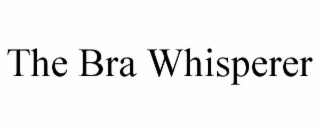 THE BRA WHISPERER