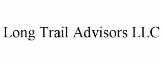 LONG TRAIL ADVISORS LLC