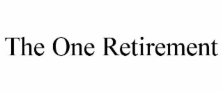 THE ONE RETIREMENT