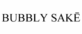 BUBBLY SAKÄ