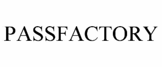 PASSFACTORY