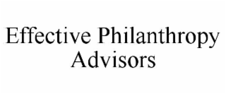 EFFECTIVE PHILANTHROPY ADVISORS