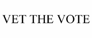VET THE VOTE