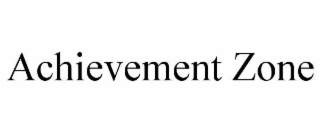 ACHIEVEMENT ZONE