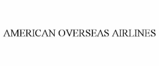 AMERICAN OVERSEAS AIRLINES