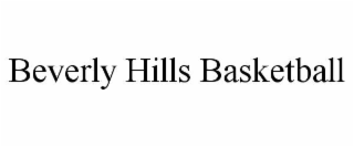 BEVERLY HILLS BASKETBALL