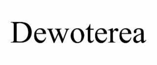 DEWOTEREA