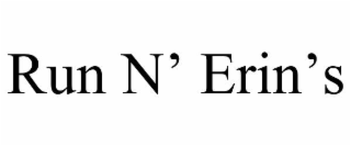 RUN N’ ERIN’S