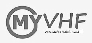 MY VHF VETERAN'S HEALTH FUND