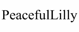 PEACEFULLILLY