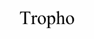 TROPHO