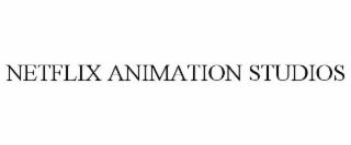 NETFLIX ANIMATION STUDIOS