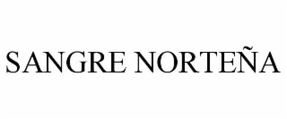 SANGRE NORTEÑA