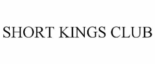 SHORT KINGS CLUB