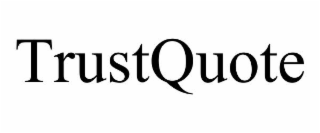 TRUSTQUOTE
