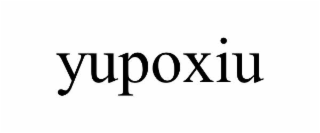 YUPOXIU