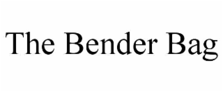 THE BENDER BAG