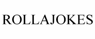 ROLLAJOKES