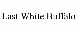 LAST WHITE BUFFALO