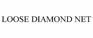 LOOSE DIAMOND NET