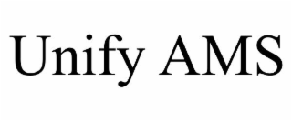 UNIFY AMS