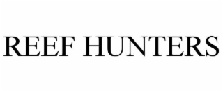 REEF HUNTERS