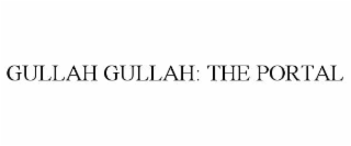GULLAH GULLAH: THE PORTAL