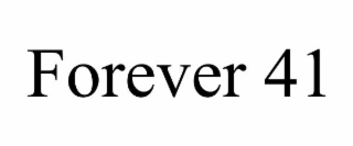 FOREVER 41