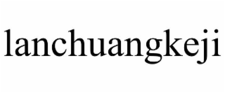 LANCHUANGKEJI
