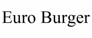 EURO BURGER